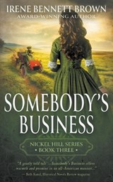 Somebody's Business: A Classic Historical Western Romance Series - Irene Bennett Brown - 9781639777822