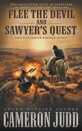 Flee The Devil and Sawyer's Quest - Cameron Judd - 9781639779017