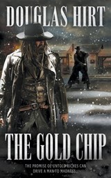 The Gold Chip: A Western Classic - Douglas Hirt - 9781639779970