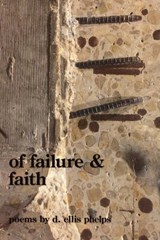 of failure & faith - D Ellis Phelps - 9781639803019