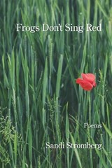Frogs Don't Sing Red - Sandi Stromberg - 9781639803163
