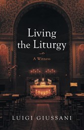 Living the Liturgy