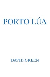 Porto Lua - David Green - 9781639886241