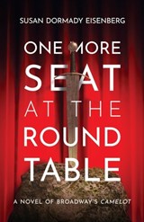One More Seat at the Round Table - Susan Dormady Eisenberg - 9781639888023