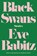 Babitz, E: Black Swans, BABITZ, Eve - Paperback - 9781640090507