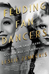 Feuding Fan Dancers - Leslie Zemeckis - 9781640090606
