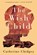 The Wish Child, Catherine Chidgey - Paperback - 9781640092679