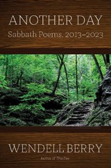 Another Day - Wendell Berry - 9781640097292