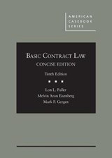 Basic Contract Law, Concise Edition - CasebookPlus - Lon L. Fuller - 9781640204744