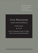 Civil Procedure - Jack H. Friedenthal ; Arthur R. Miller ; John E. Sexton ; Helen Hershkoff - 9781640204867