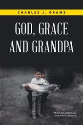 God, Grace and Grandpa