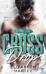 Cross Drop - Elizabeth Hartey - 9781640343795