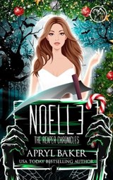 Noelle - Apryl Baker - 9781640346864