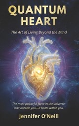 Quantum Heart - Jennifer O'Neill - 9781640348332