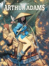 Art of Arthur Adams - Arthur Adams - 9781640410671