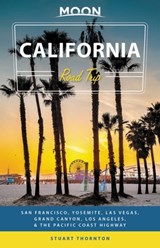 Moon California Road Trip (Fourth Edition) - Stuart Thornton - 9781640494343