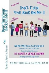 Don't Turn Your Back On Me II - Pamela Denise Brown - 9781640503502