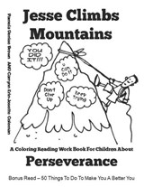 Jesse Climbs Mountains - Carrynn Erin-Josette Coleman ; Pamela Denise Brown - 9781640504325