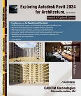 Exploring Autodesk Revit 2024 for Architecture, 20th Edition - Sham Tickoo - 9781640571839