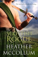 The Scottish Rogue - Heather McCollum - 9781640636538