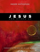 Jesus - Roger Hutchison - 9781640650015