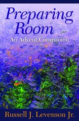 Preparing Room - RUSSELL J.,  Jr. Levenson - 9781640653153