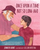 Once Upon a Time Not So Long Ago - Jennifer (Author) Grant - 9781640654037