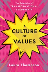 Culture of Values - Laura Thompson - 9781640658172
