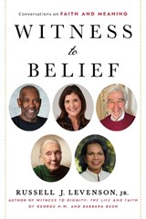 Witness to Belief - Russell J. Levenson - 9781640658578