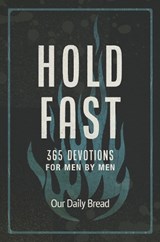 Hold Fast - Our Daily Bread - 9781640702295
