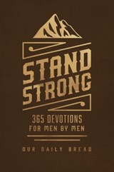 Stand Strong - Our Daily Bread - 9781640704275