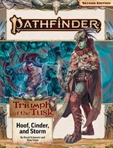 Pathfinder Adventure Path: Hoof, Cinder, and Storm (Triumph of the Tusk 2 of 3) (P2) - David Schwartz ; Shay Snow ; John Compton ; Leo Glass - 9781640786325