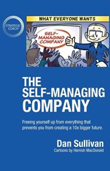 The Self-Managing Company - Dan Sullivan - 9781640858541