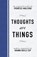 Thoughts Are Things, Doyle CSP Shawn Doyle CSP - Paperback - 9781640950054