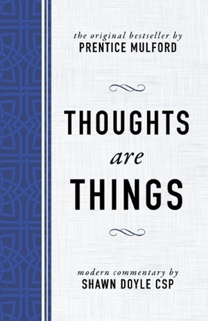 Thoughts Are Things, Doyle CSP Shawn Doyle CSP - Paperback - 9781640950054