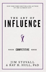 The Art of Influence - STOVALL,  Jim ; Hull Phd, Ray - 9781640950603