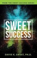 Sweet Success - SWEET,  David - 9781640951914