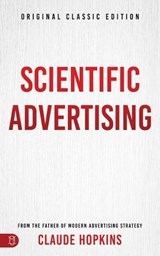 Scientific Advertising - Claude Hopkins - 9781640954250