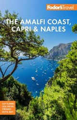 Fodor's The Amalfi Coast, Capri & Naples - Fodor's Travel Guides - 9781640971660