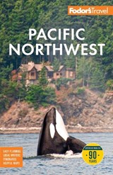 Fodor's Pacific Northwest: With Portland, Seattle, Vancouver & the Best Road Trips - Fodor's Travel Guides - 9781640979185