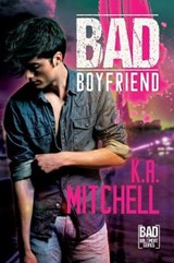 Bad Boyfriend - MITCHELL,  K.A. - 9781641080637