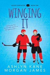 Winging It - Ashlyn Kane ; Morgan James - 9781641084246