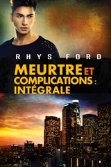 Meurtre Et Complications: Intégrale: Murder and Mayhem Volume 4 - Rhys Ford - 9781641085052