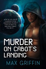 Murder on Cabot's Landing - Max Griffin - 9781641085809