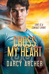 Cross My Heart - Darcy Archer - 9781641087513