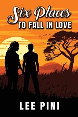 Six Places to Fall in Love - Lee Pini - 9781641087667