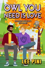Owl You Need Is Love - Lee Pini - 9781641088145