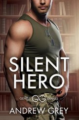 Silent Hero - Andrew Grey - 9781641088756