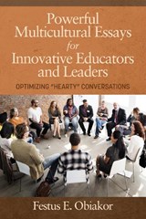 Powerful Multicultural Essays for Innovative Educators and Leaders - OBIAKOR,  Festus E. - 9781641130868