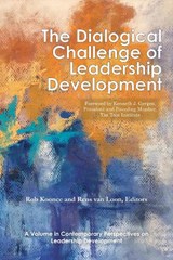 The Dialogical Challenge of Leadership Development - Rob Koonce ; Rens Van Loon - 9781641135689